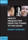 Health inequalities : From Titanic to the crash - eBook