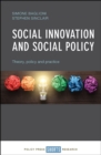 Social innovation and social policy : Theory, policy and practice - eBook