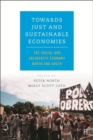 Towards Just and Sustainable Economies : The Social and Solidarity Economy North and South - Book