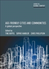 Age-Friendly Cities and Communities : A Global Perspective - Book