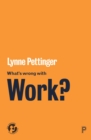 What's Wrong with Work? - Book