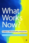 What Works Now? : Evidence-Informed Policy and Practice - Book