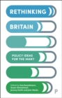 Rethinking Britain : Policy Ideas for the Many - Book