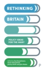 Rethinking Britain : Policy Ideas for the Many - eBook