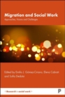 Migration and Social Work : Approaches, Visions and Challenges - Book