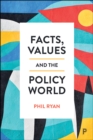Facts, Values and the Policy World - eBook