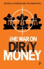 The War on Dirty Money - Book