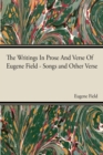 The Writings In Prose And Verse Of Eugene Field - eBook