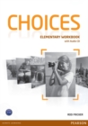 Choices Elementary Workbook & Audio CD Pack - Book