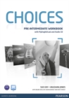 Choices Pre Intermediate Workbook + Pin Pack Benelux - Book