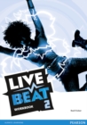 Live Beat 2 Workbook - Book
