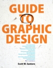 Guide to Graphic Design, plus MyArtsLab with Pearson eText - Book