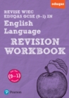 Pearson REVISE WJEC Eduqas GCSE (9-1) English Language Revision Workbook: For 2024 and 2025 assessments and exams (REVISE WJEC GCSE English 2015) - Book