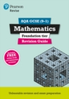 Pearson REVISE AQA GCSE (9-1) Maths Foundation Revision Guide: For 2024 and 2025 assessments and exams - incl. free online edition (REVISE AQA GCSE Maths 2015) - Book