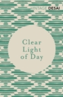 Clear Light of Day : A BBC Between the Covers Big Jubilee Read Pick - eBook