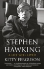 Stephen Hawking : A Life Well Lived - eBook