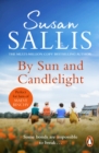 By Sun And Candlelight : a moving and uplifting novel of friendship and the bonds that tie us together from bestselling author Susan Sallis - eBook