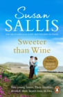 Sweeter Than Wine : A heart-warming and uplifting romance from bestselling author Susan Sallis - eBook