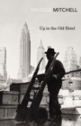 Up in the Old Hotel - eBook