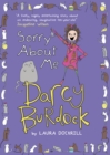 Darcy Burdock: Sorry About Me - eBook