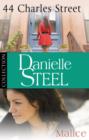 Danielle Steel: 44 Charles Street & Malice : Ebook bundle - eBook