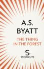 The Thing in the Forest (Storycuts) - eBook