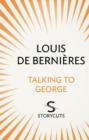 Talking to George (Storycuts) - eBook