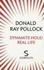 Dynamite Hole / Real Life (Storycuts) - eBook