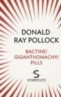Bactine / Giganthomachy / Pills (Storycuts) - eBook