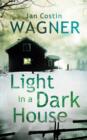 Light in a Dark House - eBook