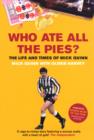 Who Ate All The Pies? The Life and Times of Mick Quinn - eBook