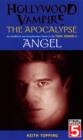 Hollywood Vampire: The Apocalypse - An Unofficial and Unauthorised Guide to the Final Season of Angel - eBook