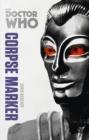 Doctor Who: Corpse Marker : The Monster Collection Edition - eBook