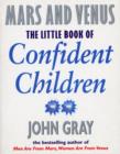 Little Book Of Confident Children : How to Have Strong Confident Children - eBook