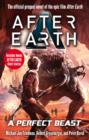 A Perfect Beast   After Earth - eBook
