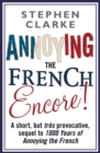 Annoying The French Encore! - eBook