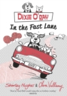 Dixie O'Day: In The Fast Lane - eBook