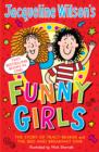 Jacqueline Wilson's Funny Girls : Previously published as The Jacqueline Wilson Collection - eBook