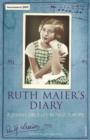 Ruth Maier's Diary : A Jewish girl's life in Nazi Europe - eBook