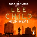 High Heat: (A Jack Reacher Novella) - eAudiobook