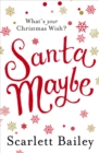 Santa Maybe - eBook