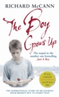 The Boy Grows Up : The inspirational story of his journey from broken boy to family man - eBook