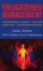 Enlightened Management : Transforming Yourself - And Then Your Team - For Maximum Success - eBook