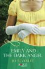 Emily and the Dark Angel: A Rouge Regency Romance - eBook