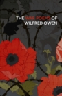 The War Poems Of Wilfred Owen - eBook