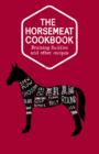 The Horsemeat Cookbook - eBook
