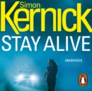 Stay Alive : (Scope: book 2): a gripping race-against-time thriller by bestselling author Simon Kernick - eAudiobook