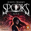 Spook's: Alice : Book 12 - eAudiobook