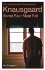 Some Rain Must Fall : My Struggle Book 5 - eBook