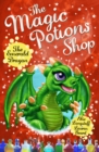 The Magic Potions Shop: The Emerald Dragon - eBook